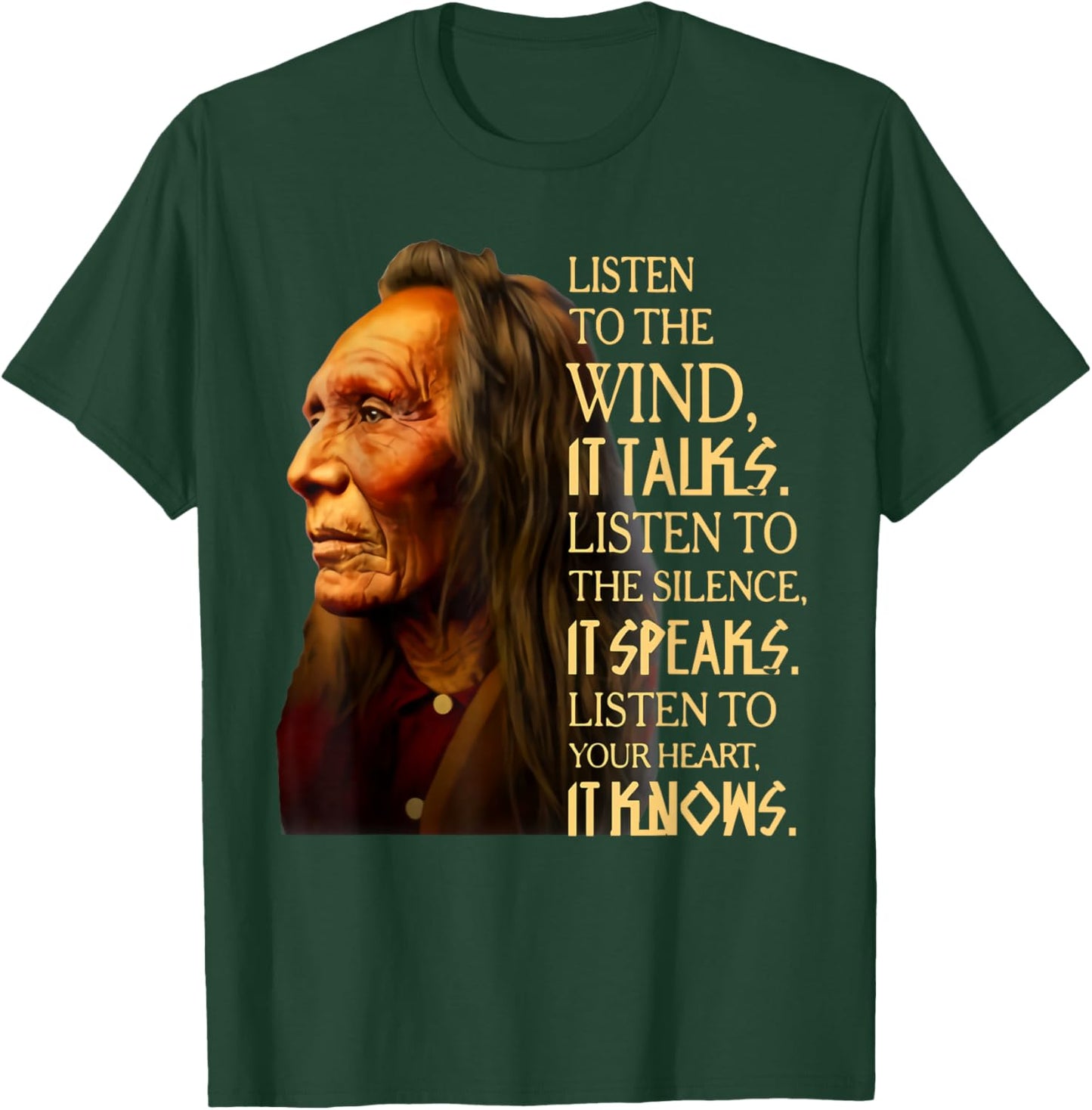 Listen to the wind it talks listen to the silence it speaks T-Shirt - T-Shirt | Forest