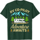 Funny RV Co-Pilot Adventure Awaits RV Camping T-Shirt - T-Shirt | Forest