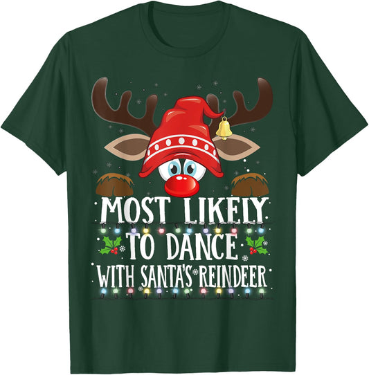 Christmas Matching Most Likely To Dance With Santa PJS T-Shirt - T-Shirt | Forest