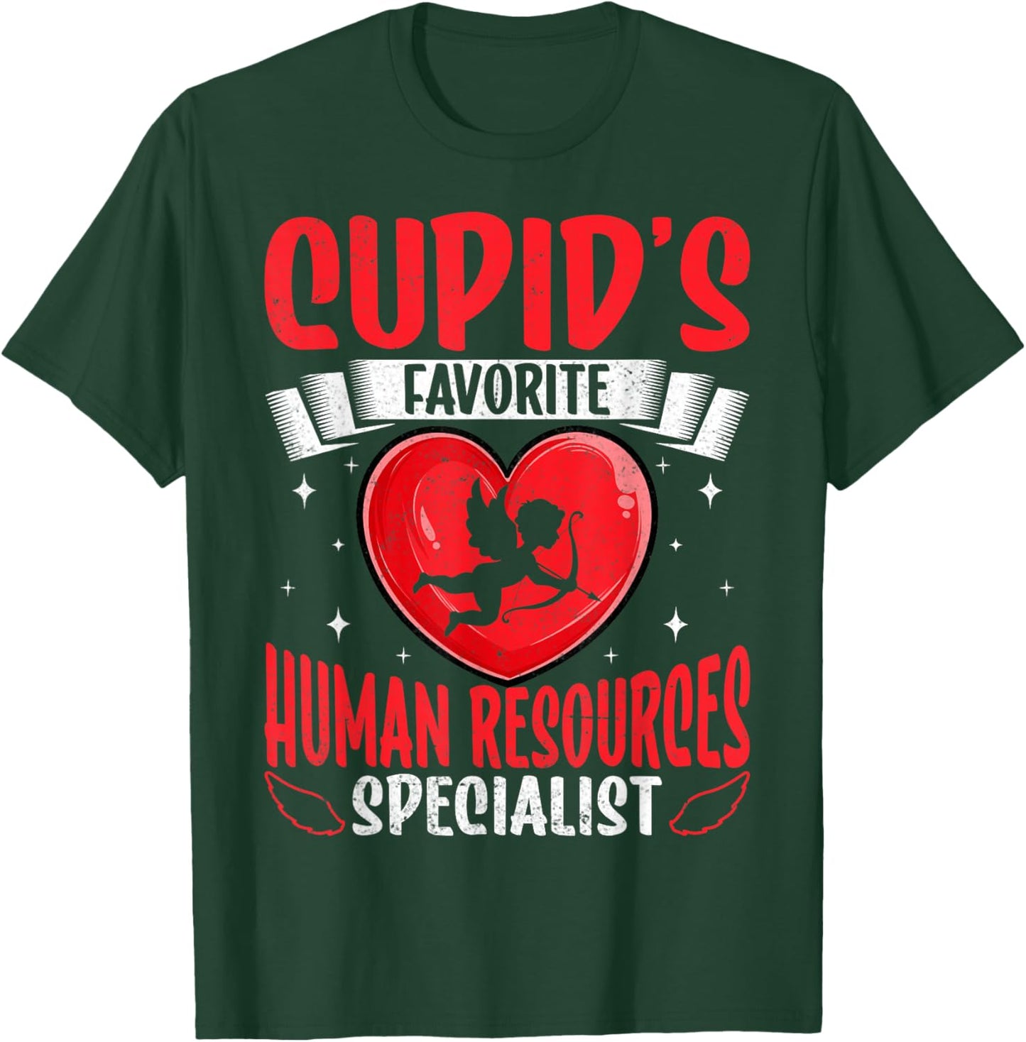 Cupid's Favorite Human Resources Specialist HR Valentine's T-Shirt - T-Shirt | Forest