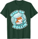 Keep On Rolling Cute Hamster Hammy Owner Pet Lover Gift T-Shirt - T-Shirt | Forest