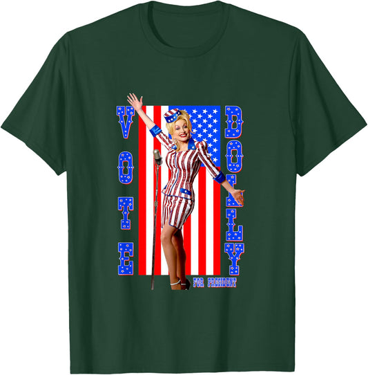 Dolly Parton for President T-Shirt - T-Shirt | Forest