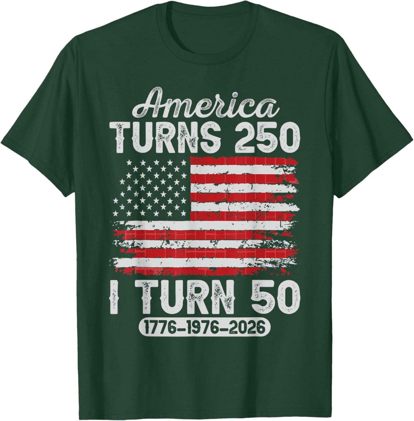 Vintage America Turns 250 I Turn 50 Patriotic 50th Birthday T-Shirt - T-Shirt | Forest