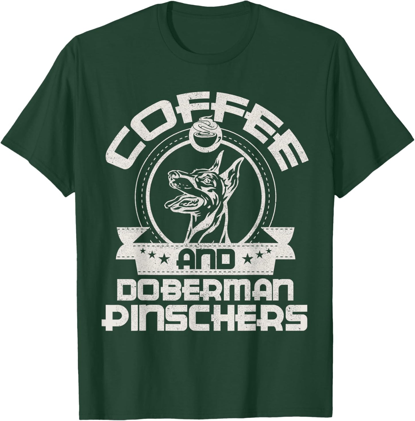 Coffee And Doberman Pinscher Coffee Drinking Dog Owner Lover T-Shirt - T-Shirt | Forest