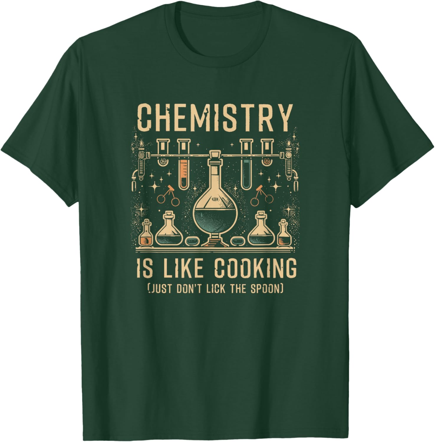 Science Lover Chemistry Is Like Cooking Fun Joke Saying T-Shirt - T-Shirt | Forest
