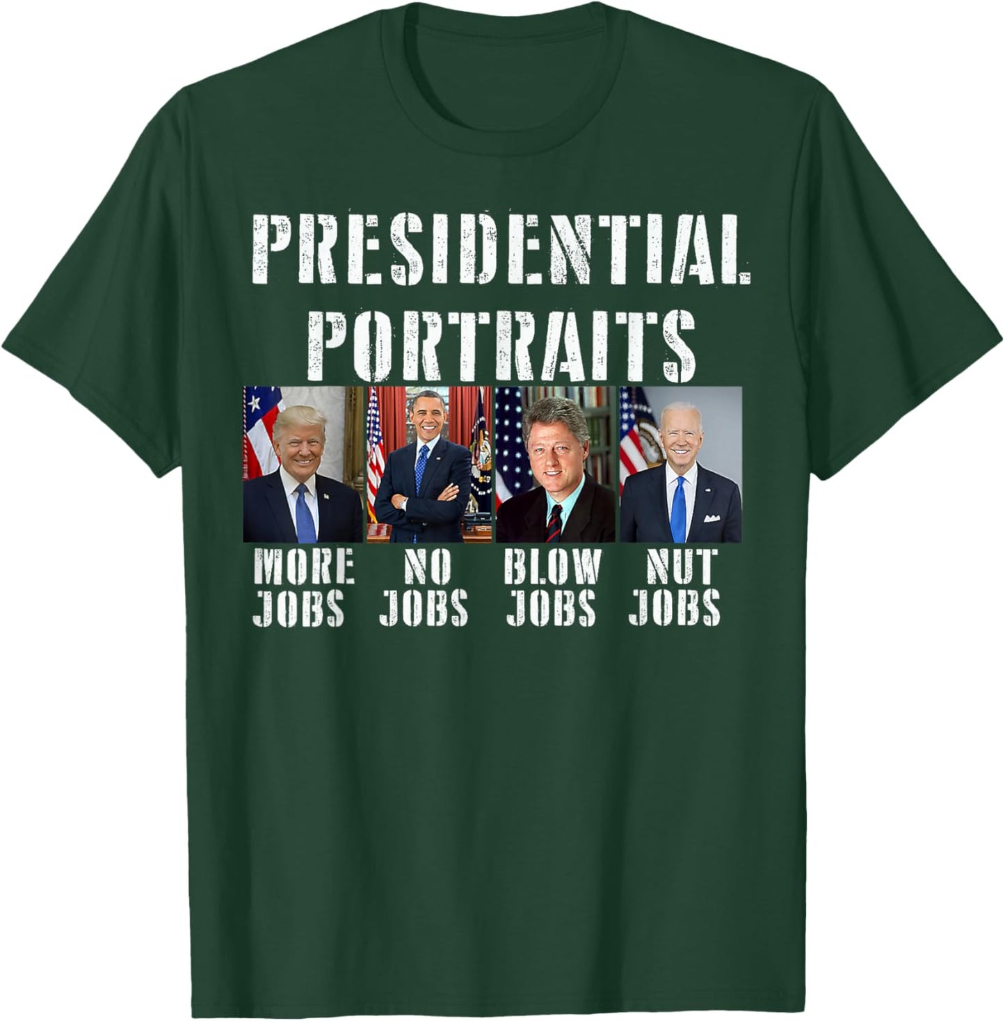 Humor Presidential Portraits Trump Obama Biden Clinton T-Shirt - T-Shirt | Forest