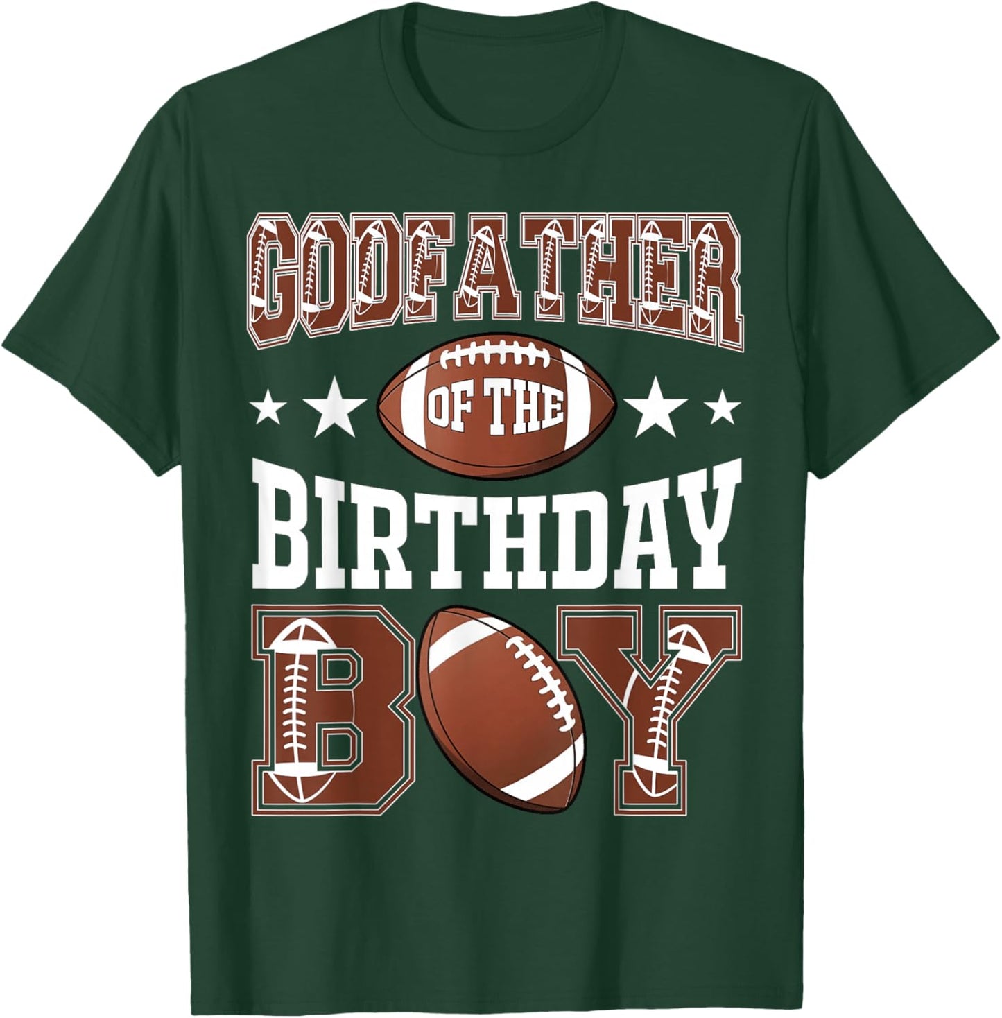 GodFather Of The Birthday Boy Football Game Day T-Shirt - T-Shirt | Forest