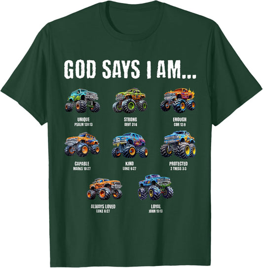 God Says I Am Christian Toddler Kids Monster Truck T-Shirt - T-Shirt | Forest