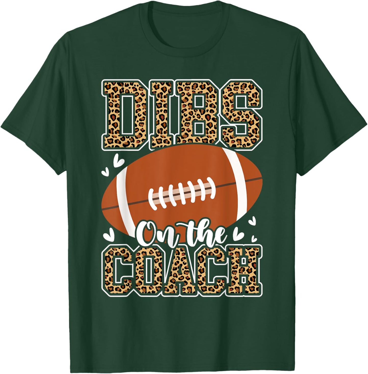 Football Coach Girlfriend Dibs On The Coach T-Shirt - T-Shirt | Forest
