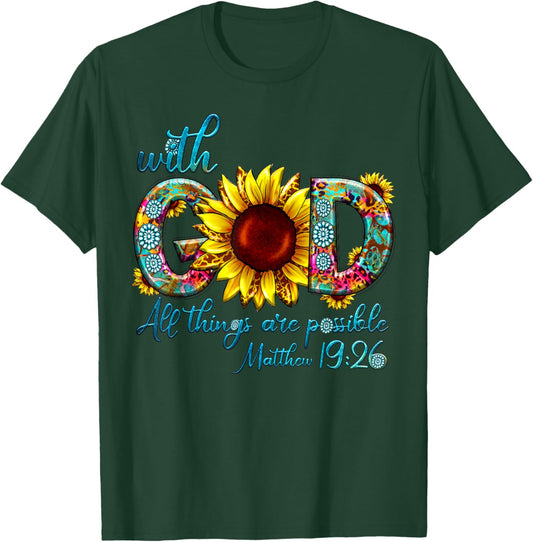 With God All Things Are Possible Christian Jesus Sunflower T-Shirt - T-Shirt | Forest
