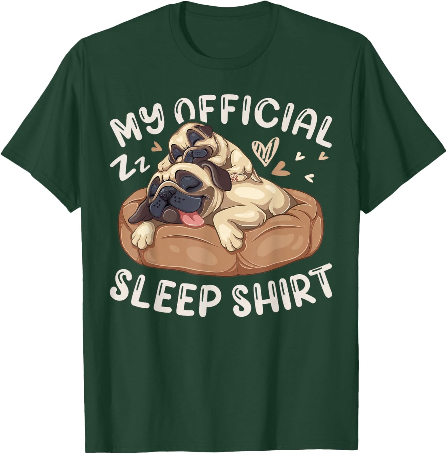 My Official Sleep Shirt, Pug Dog with Puppy T-Shirt - T-Shirt | Forest
