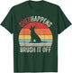 Vintage Retro Shed Happens Brush It Off German Shepherd Dog T-Shirt - T-Shirt | Forest