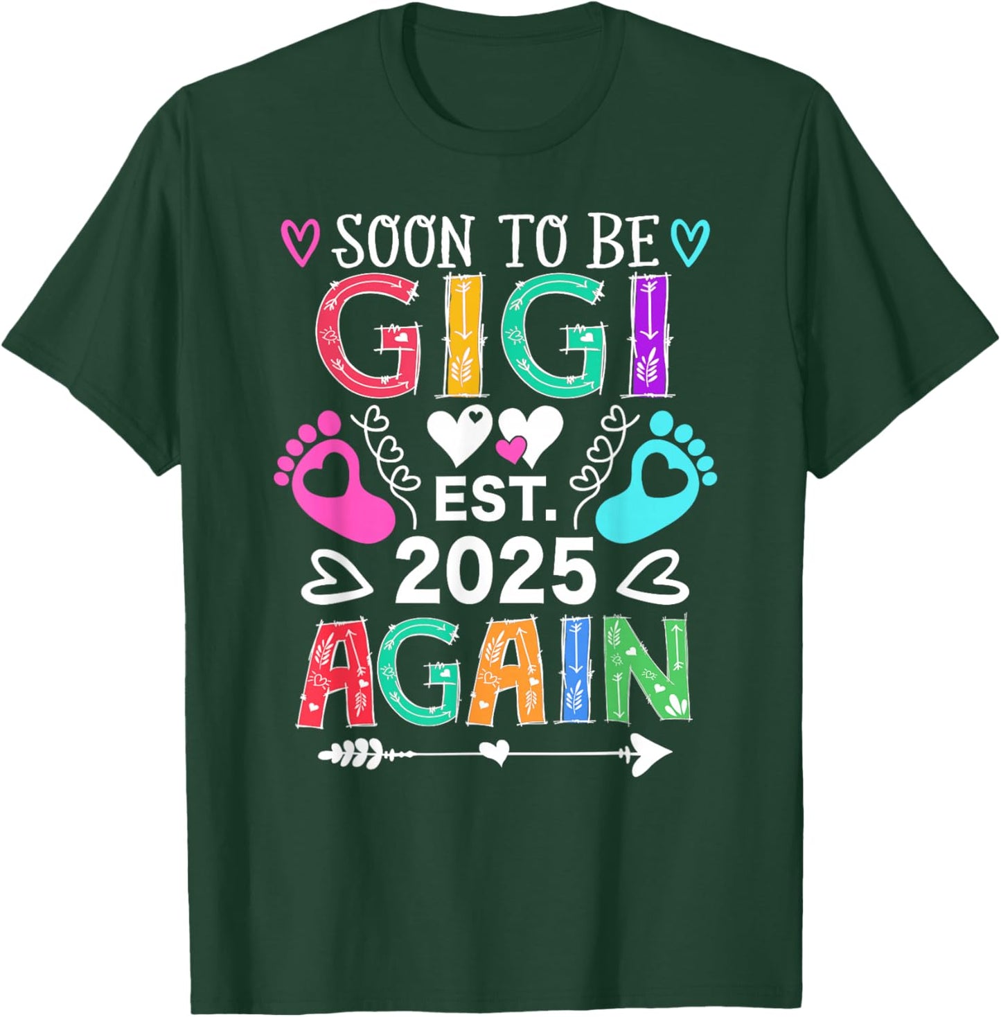 Soon to be Gigi Again Baby Announcement Gigi T-Shirt - T-Shirt | Forest