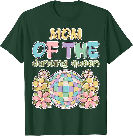 Mom of the Dance Queen Retro 17th Birthday Family Party T-Shirt - T-Shirt | Forest
