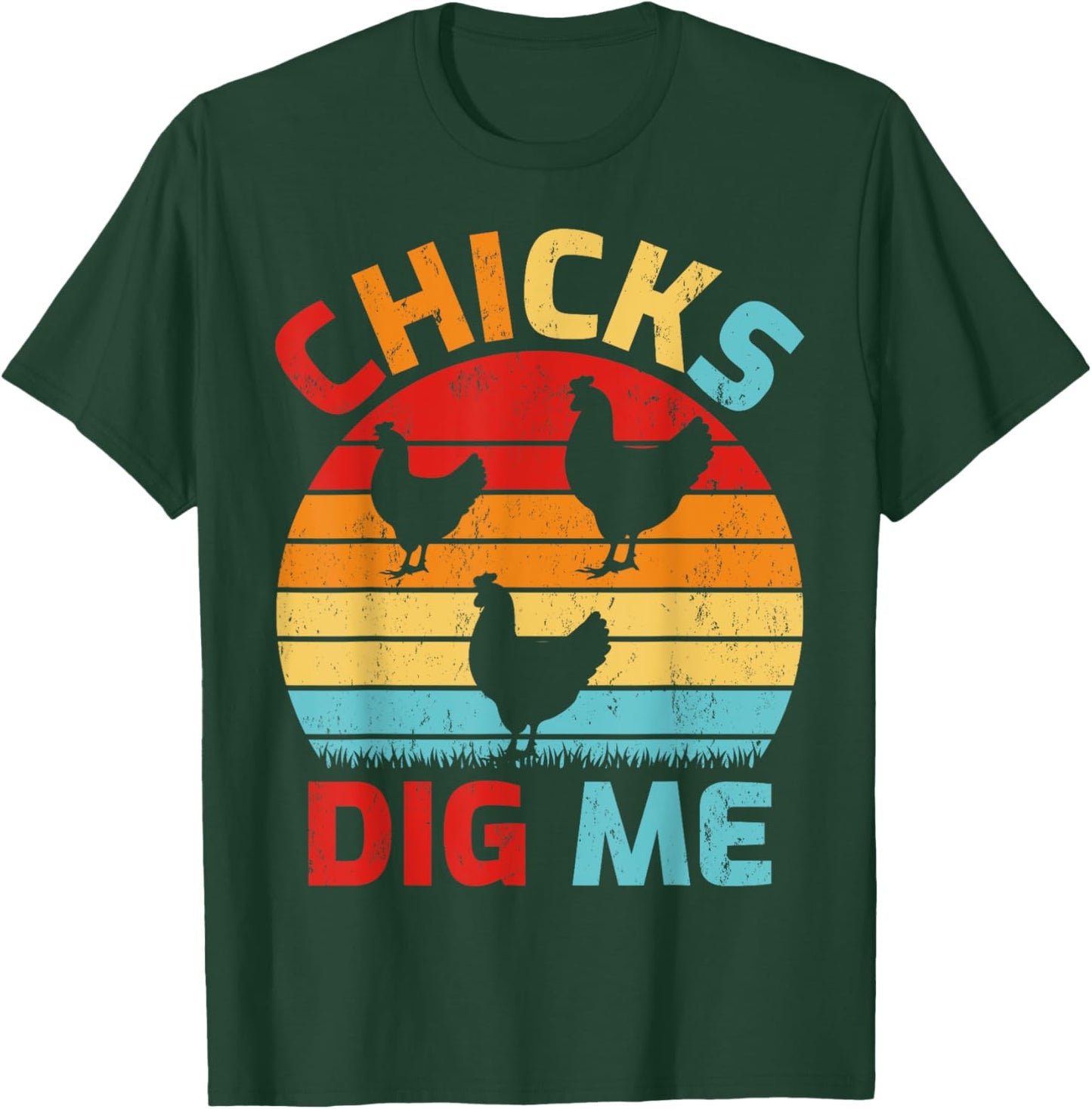 Vintage Retro Chicks Dig Me Farming Chicken Farmer T-Shirt - T-Shirt | Forest