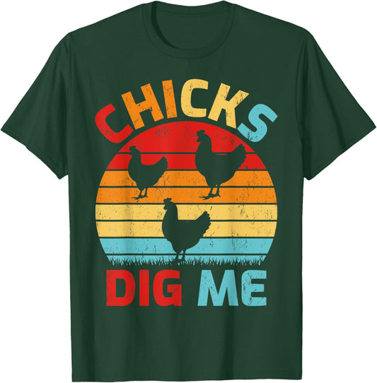 Vintage Retro Chicks Dig Me Farming Chicken Farmer T-Shirt - T-Shirt | Forest