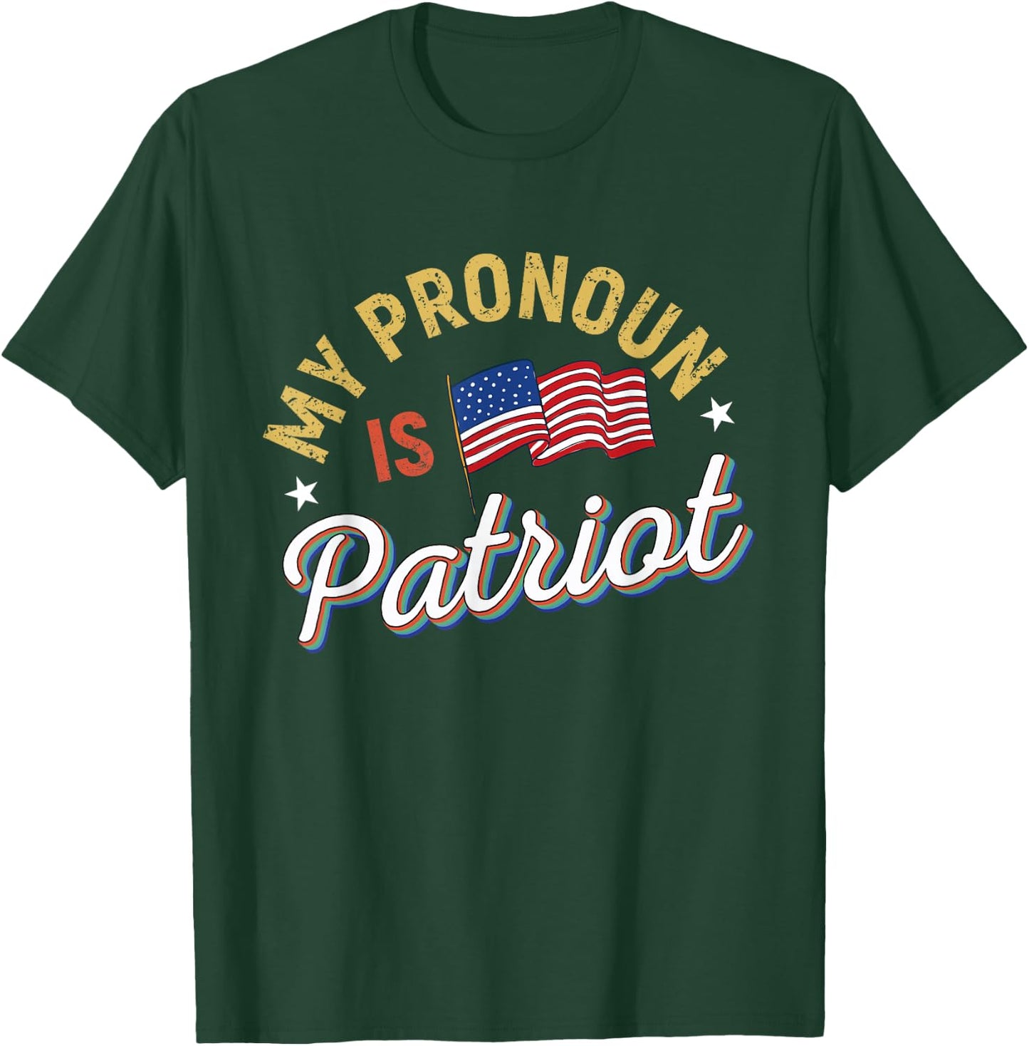 Funny Republican My Pronoun Is Patriot Conservative T-Shirt - T-Shirt | Forest