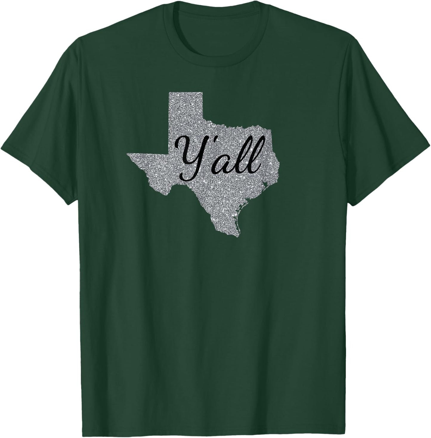 Texas Y'all Silver shiny sparkle T-Shirt - T-Shirt | Forest