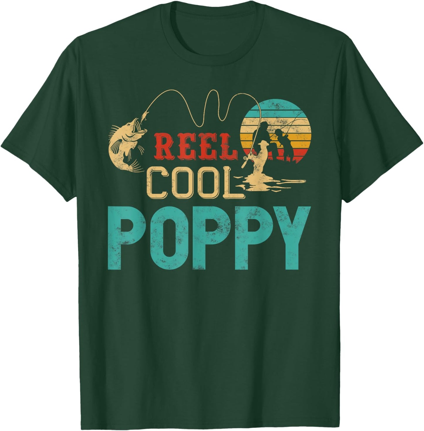 Reel cool Poppy Fishing Father’s Day gift Fisherman Grandpa T-Shirt - T-Shirt | Forest