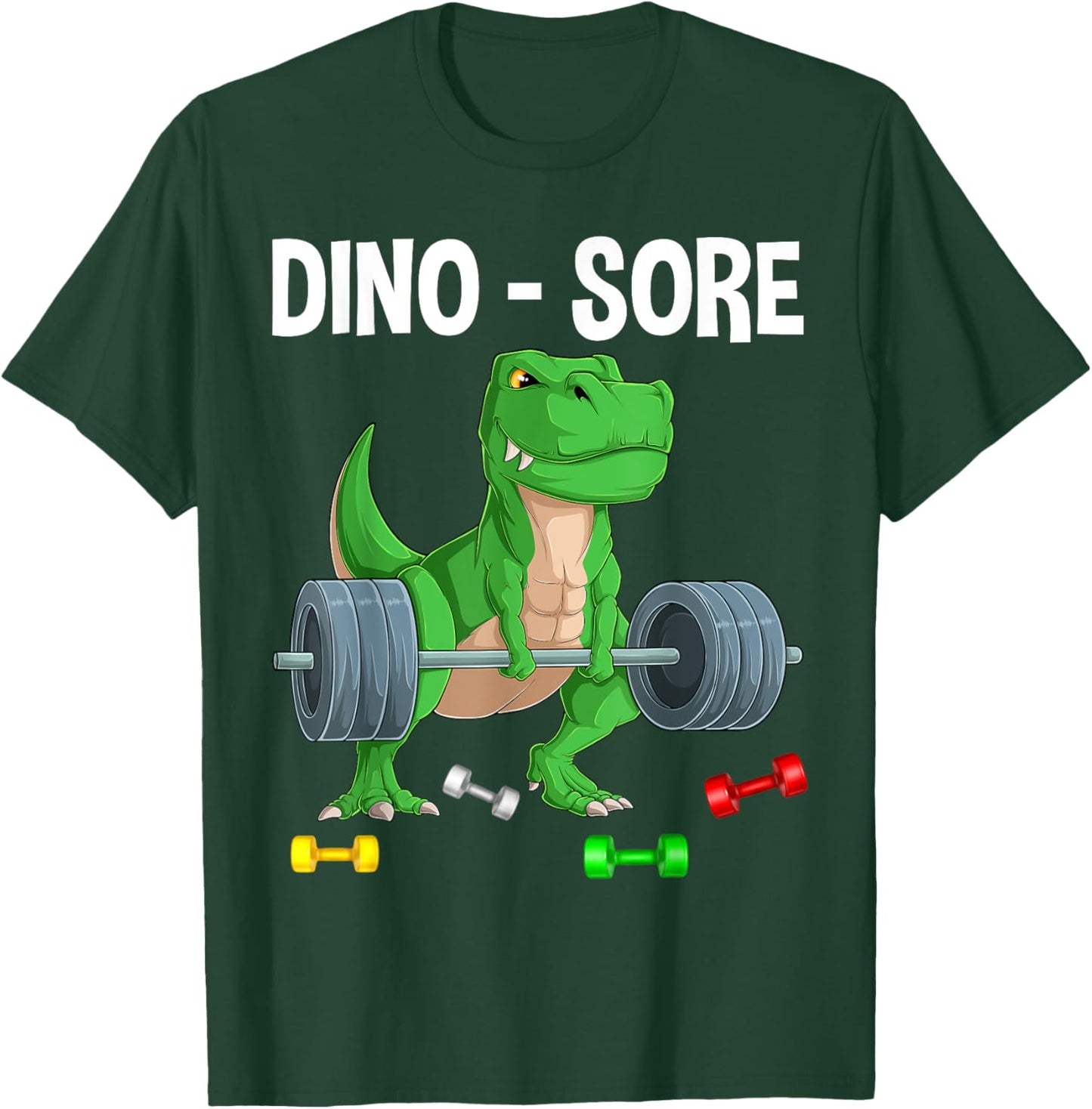 Funny Dinosaur Workout Gym Fitness Lifting, Cute Dino Sore T-Shirt - T-Shirt | Forest