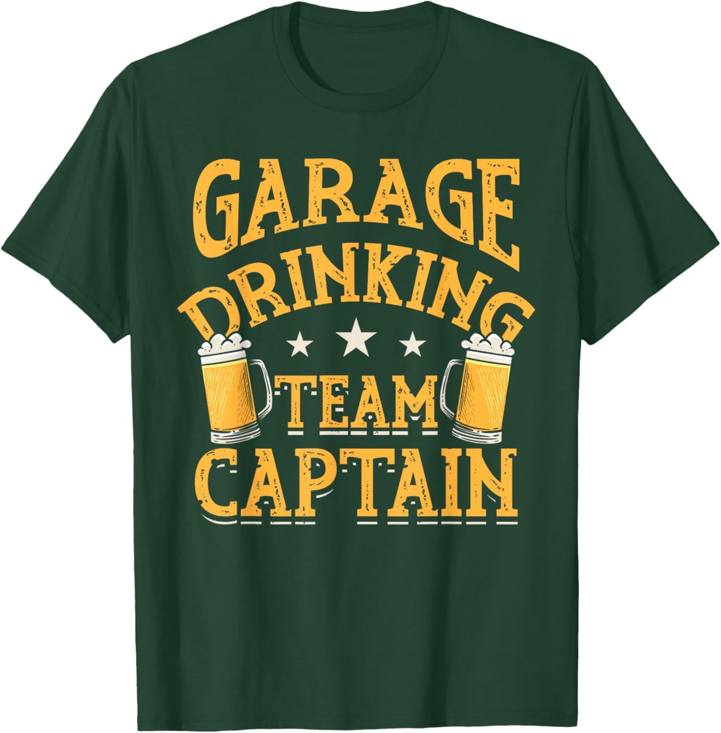 Garage Drinking Team Captain Beer Party Funny Drinker Gift T-Shirt - T-Shirt | Forest