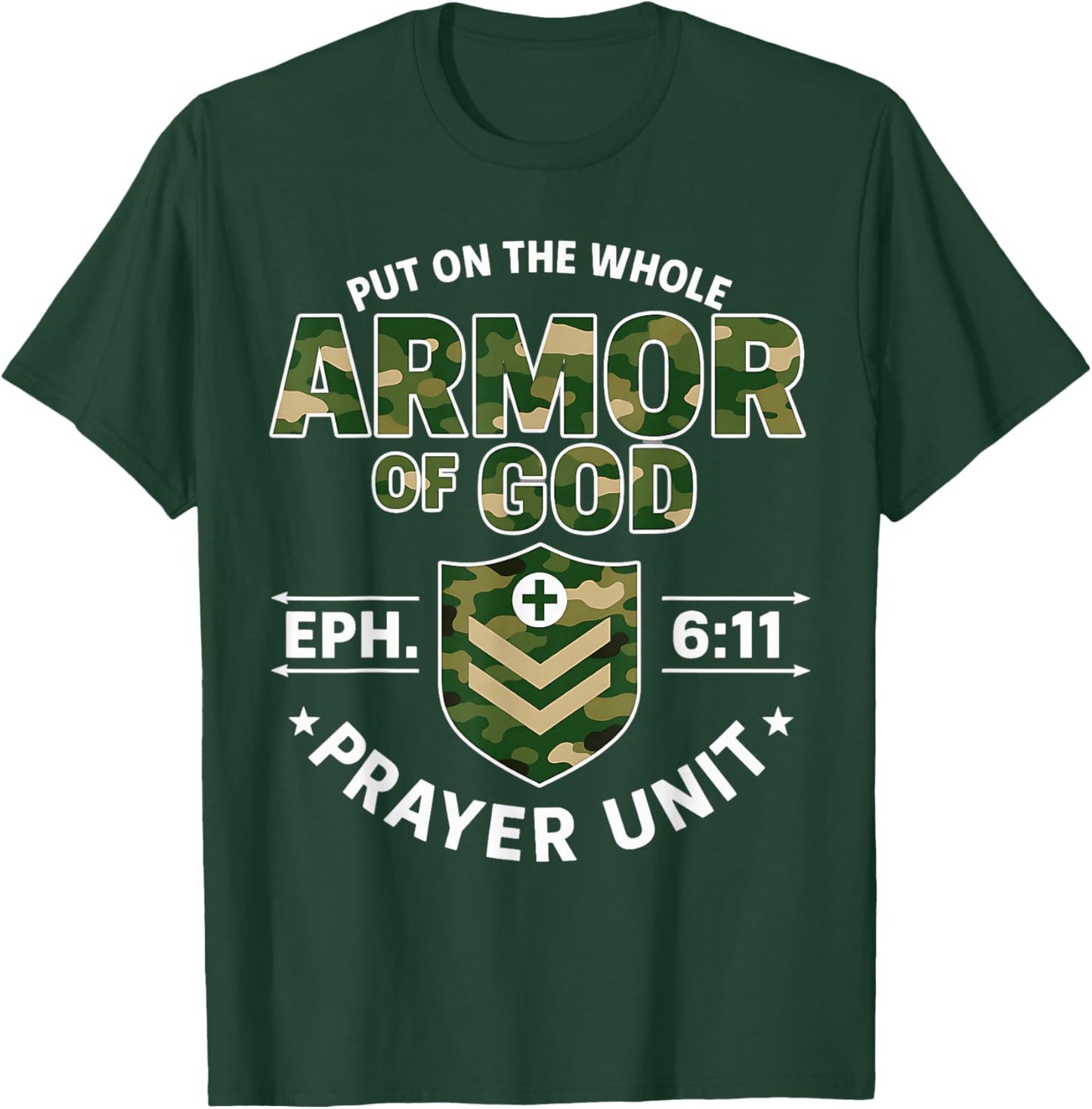Armor of God Prayer Unit Ephesians 6:11 Christian Camo T-Shirt - T-Shirt | Forest