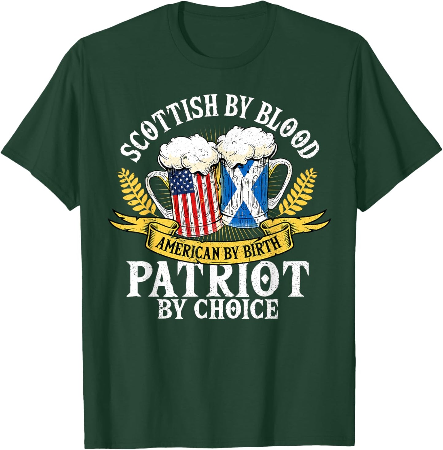 Scottish By Blood American By Birth Patriot By Choice T-Shirt - T-Shirt | Forest
