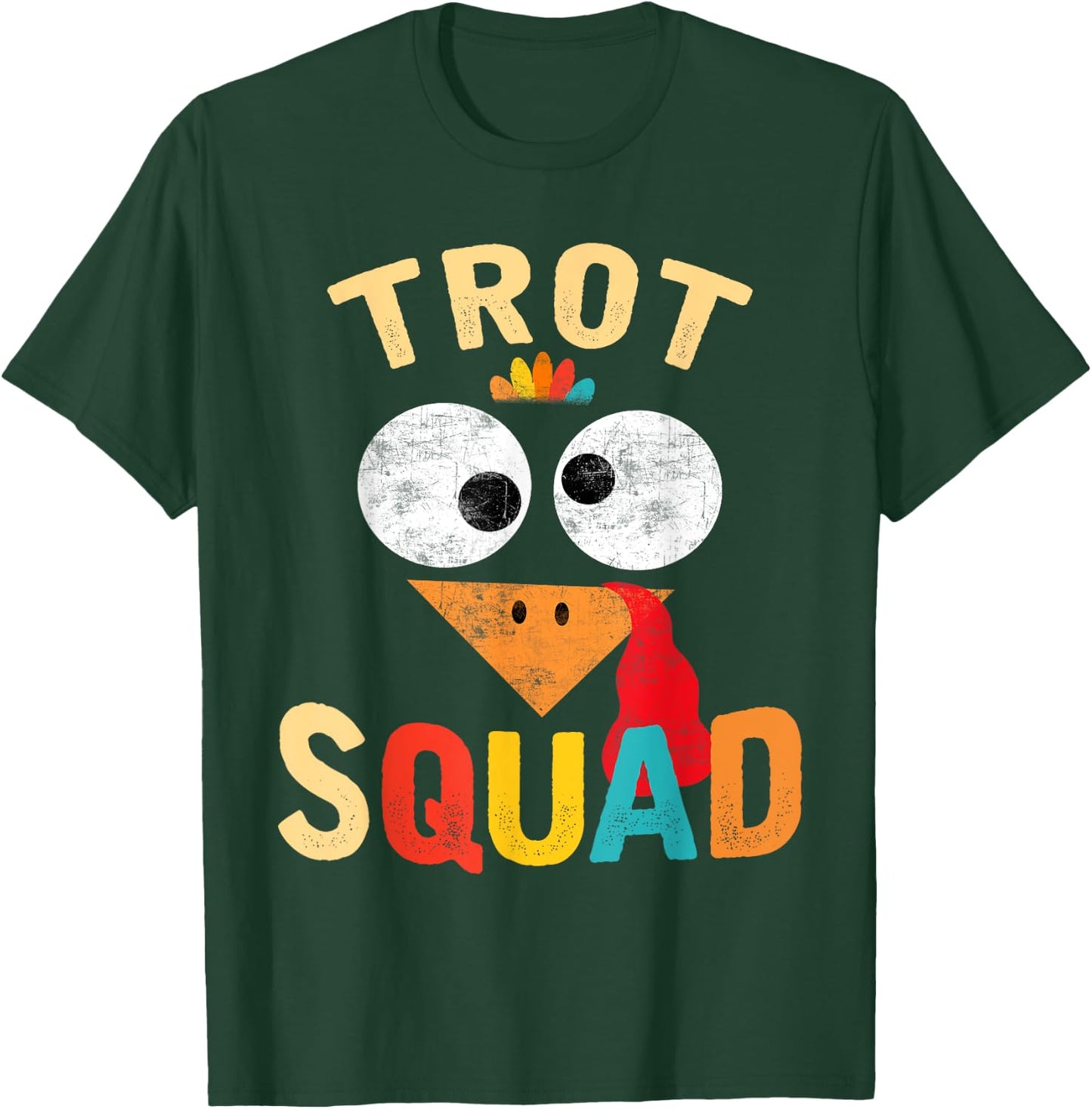 Thanksgiving Turkey Trot Squad 2025 Trot Race Women Men Kids T-Shirt - T-Shirt | Forest