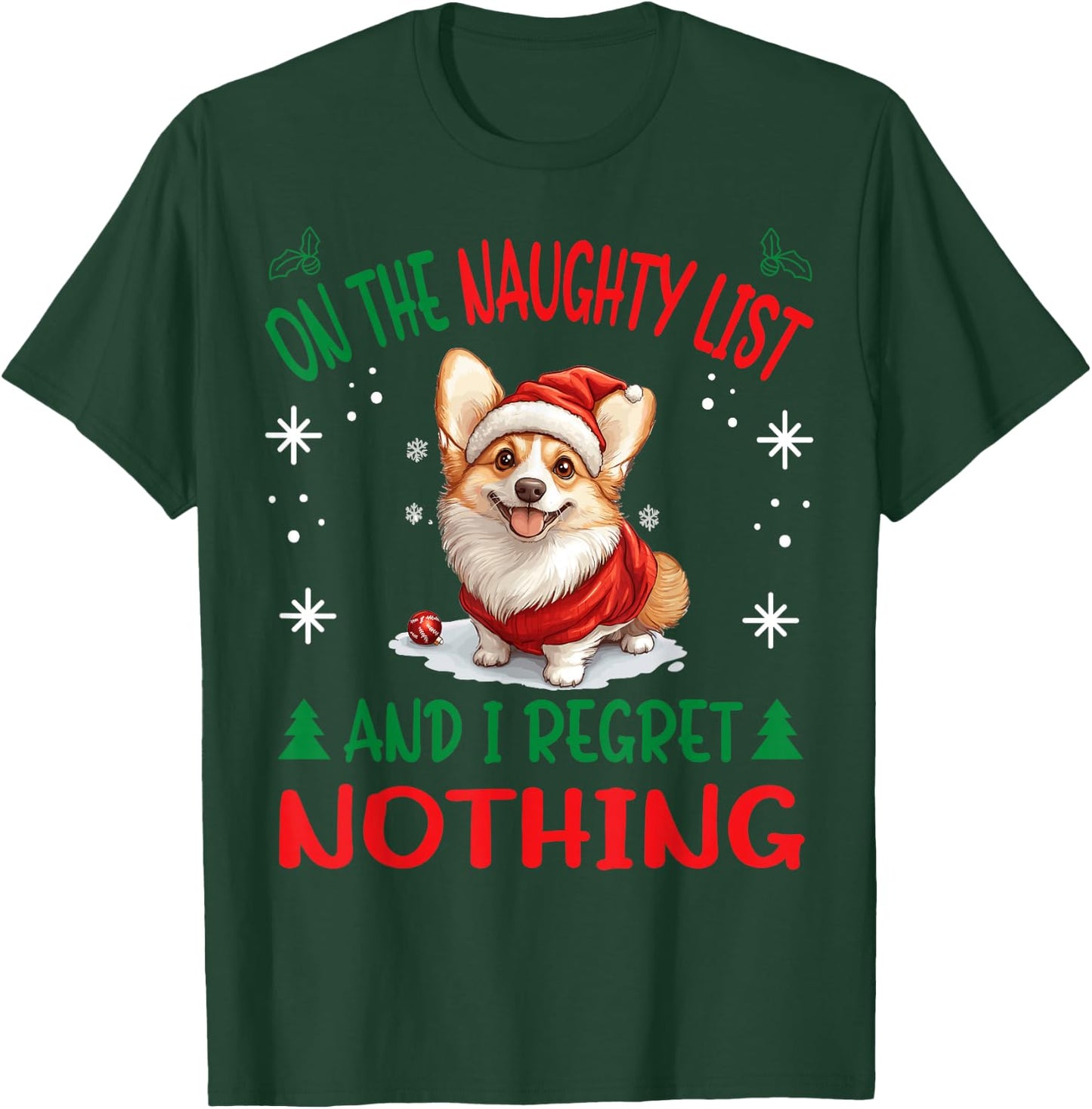 Cute Pembroke Welsh Corgi Dog Christmas On The Naughty List Women T-Shirt - T-Shirt | Forest