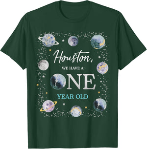 Houston We Have A One Year Old Space Theme Boy 1st Birthday T-Shirt - T-Shirt | Forest