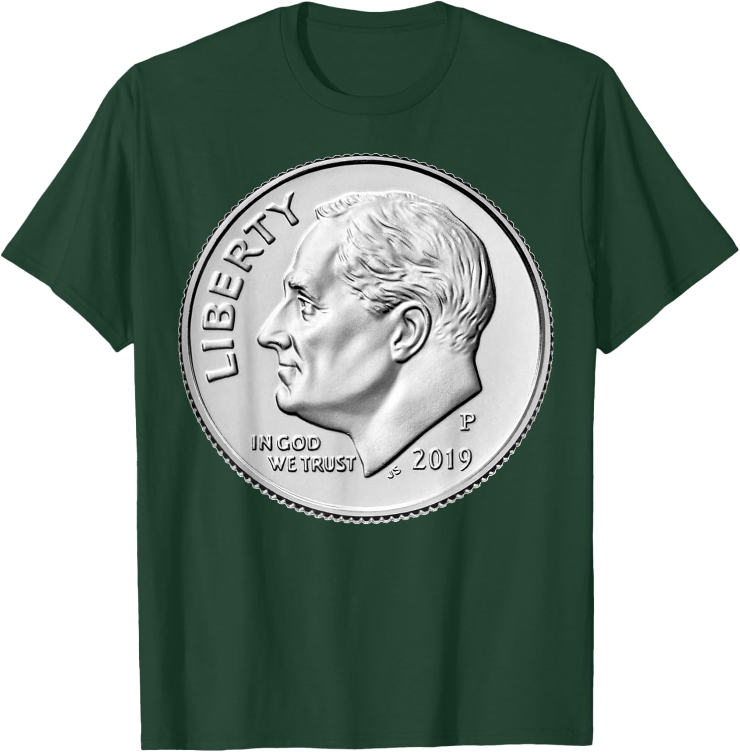 Dime 2019 Roosevelt United States US Mint Coin Collector T-Shirt - T-Shirt | Forest