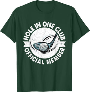 Hole In One Member Golfer & Golfing - Golf Dad T-Shirt - T-Shirt | Forest