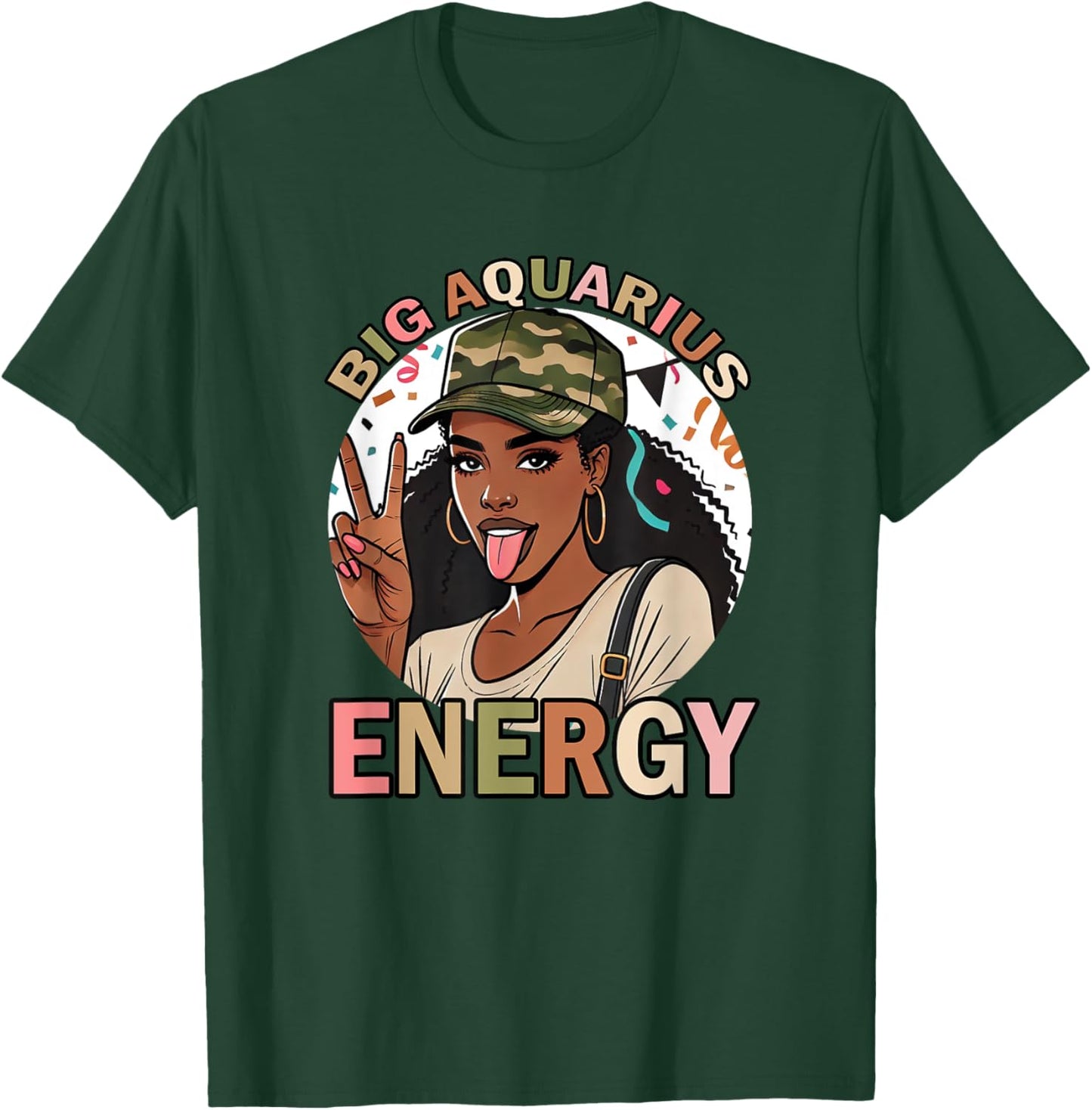 Big Aquarius Energy Black Woman Birthday Funny Camo T-Shirt - T-Shirt | Forest