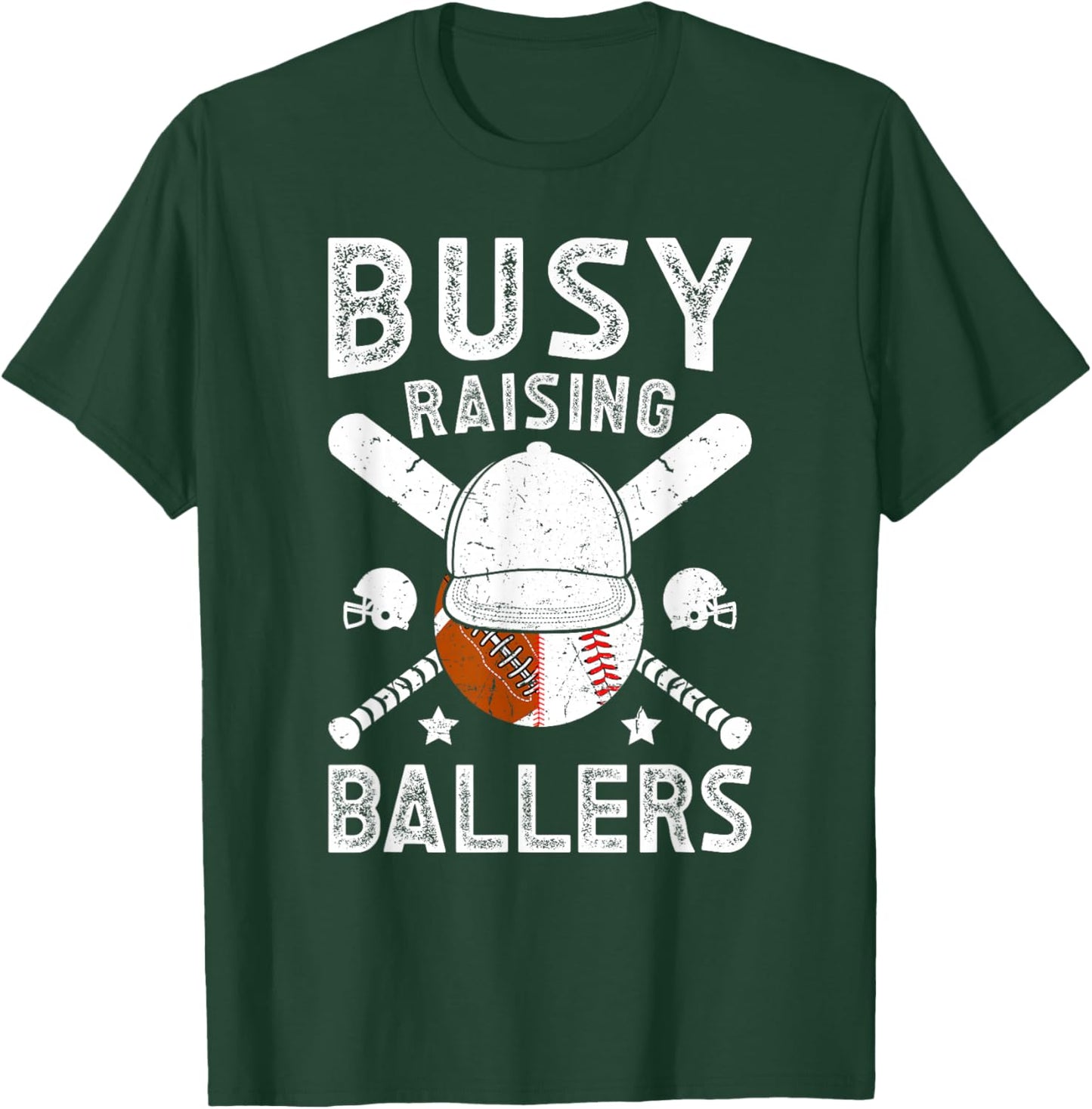 Busy Raising Ballers Football Baseball Dad Of Ballers T-Shirt - T-Shirt | Forest