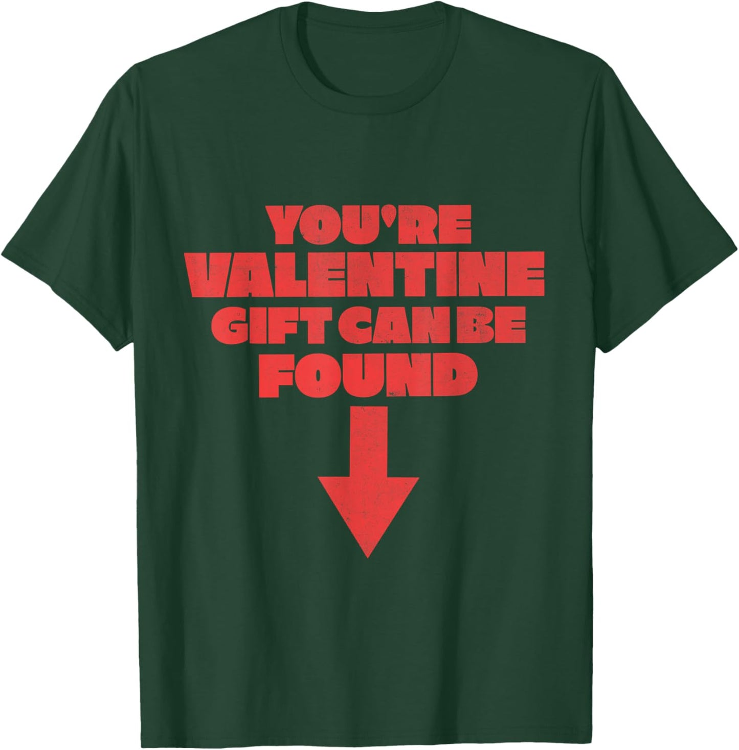 Funny Valentine Gift Adult innuendo sexy Naughty novelty T-Shirt - T-Shirt | Forest