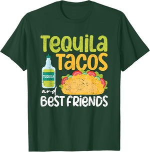 Tequila Tacos And Best Friends Taco Tuesday Cinco De Mayo T-Shirt - T-Shirt | Forest