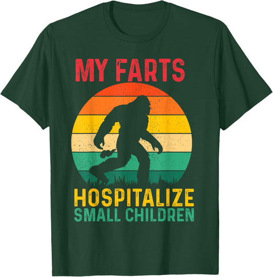 My farts hospitalize small children T-Shirt - T-Shirt | Forest