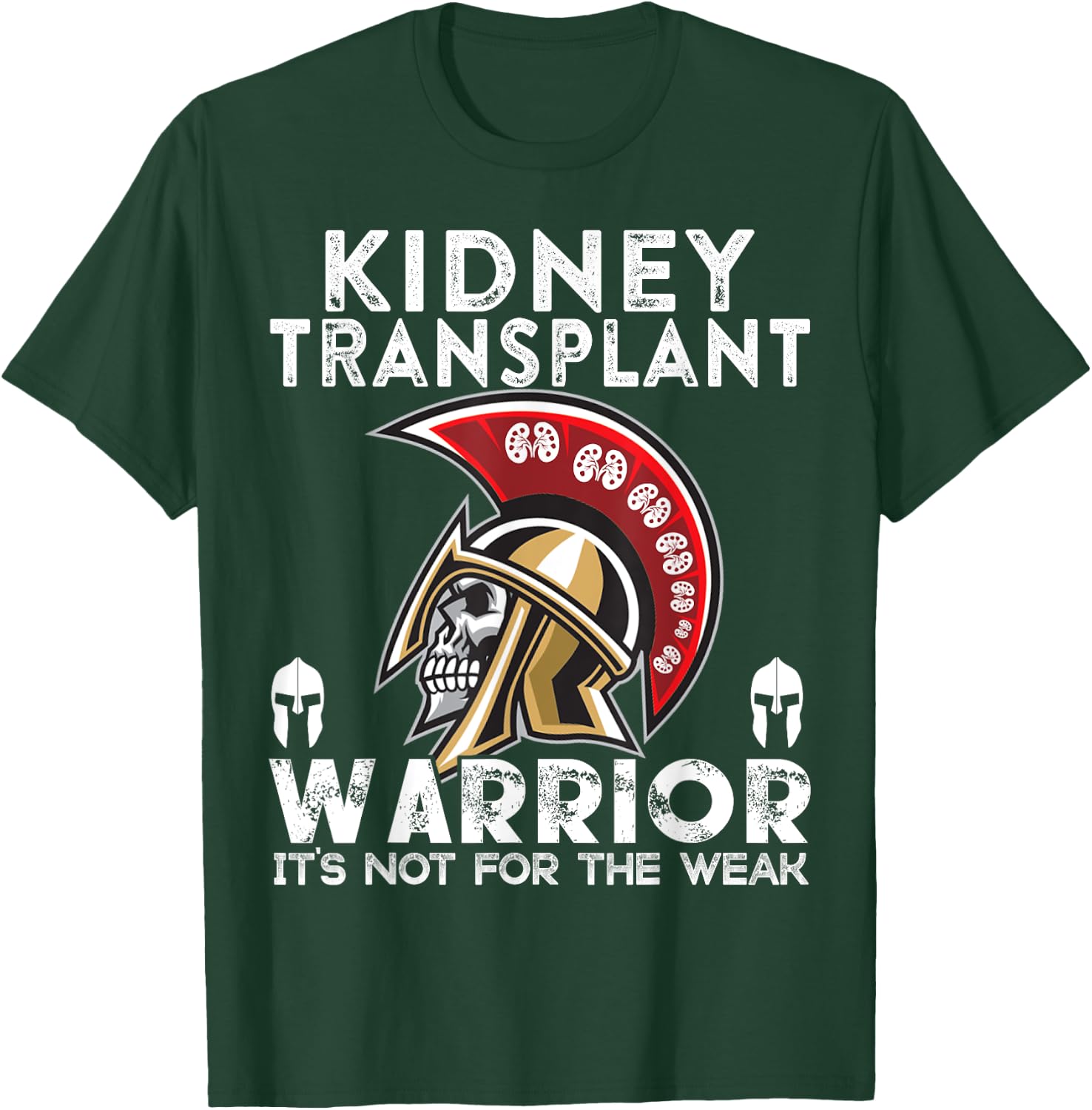 Kidney Transplant T shirts Warrior Awareness Gift T-Shirt - T-Shirt | Forest