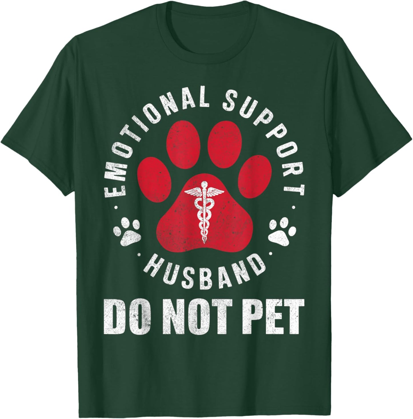 Emotional Support Husband Do Not Pet Funny Retro Vintage T-Shirt - T-Shirt | Forest