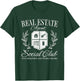 Real Estate Agent Social Club Agent Selling Houses Sold Gift T-Shirt - T-Shirt | Forest