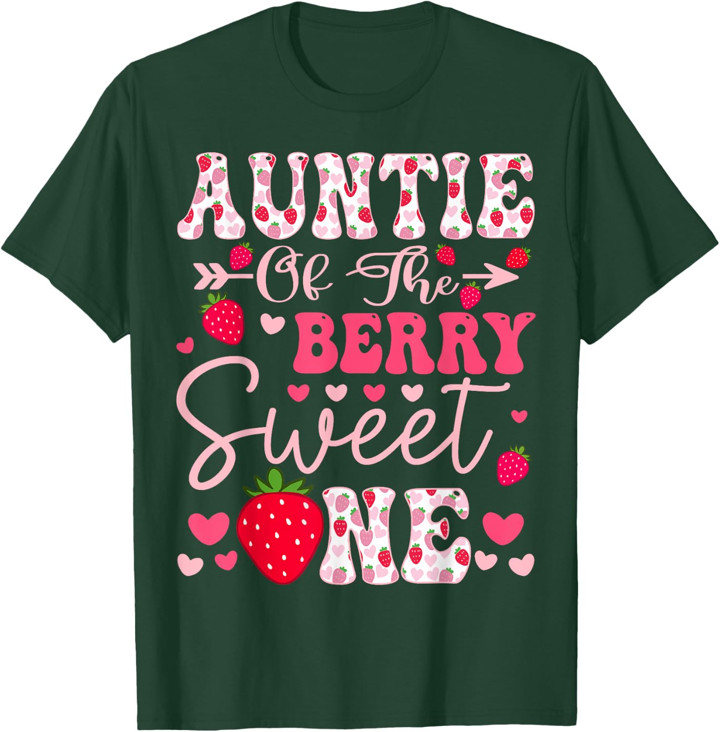 Auntie Of The Berry Sweet One Strawberry 1St Birthday T-Shirt - T-Shirt | Forest