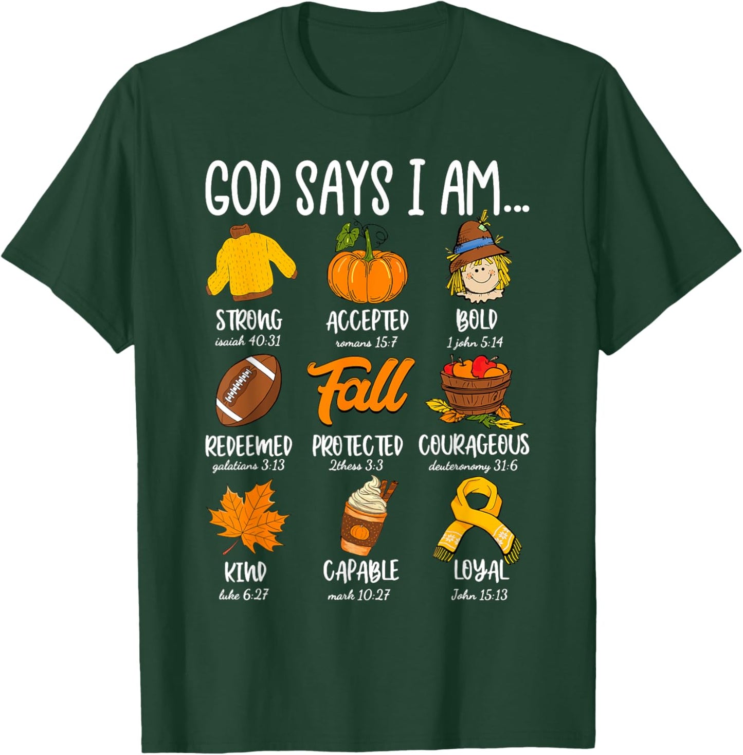 God Says I Am Fall Vibes Autumn Christian Women Men Kids T-Shirt - T-Shirt | Forest