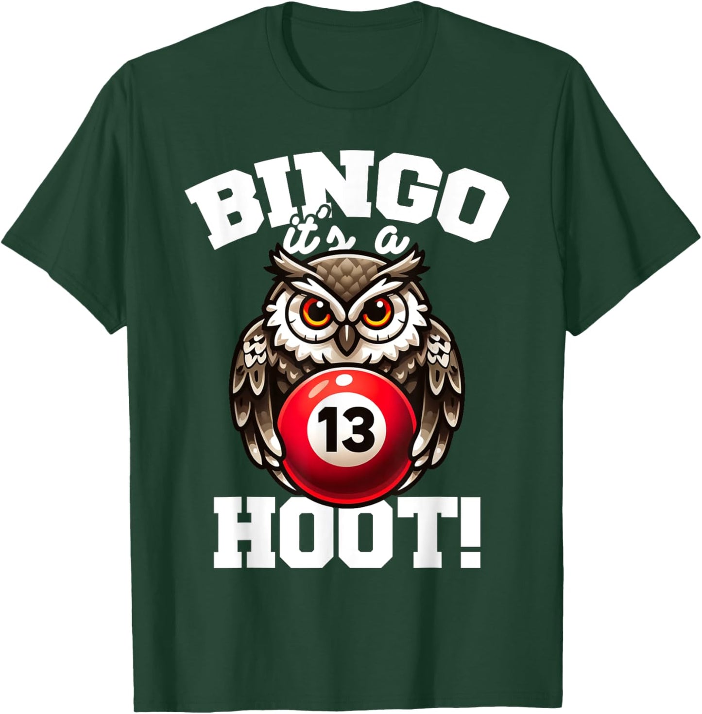 Funny Bingo Game Bingo It's A Hoot Design T-Shirt - T-Shirt | Forest