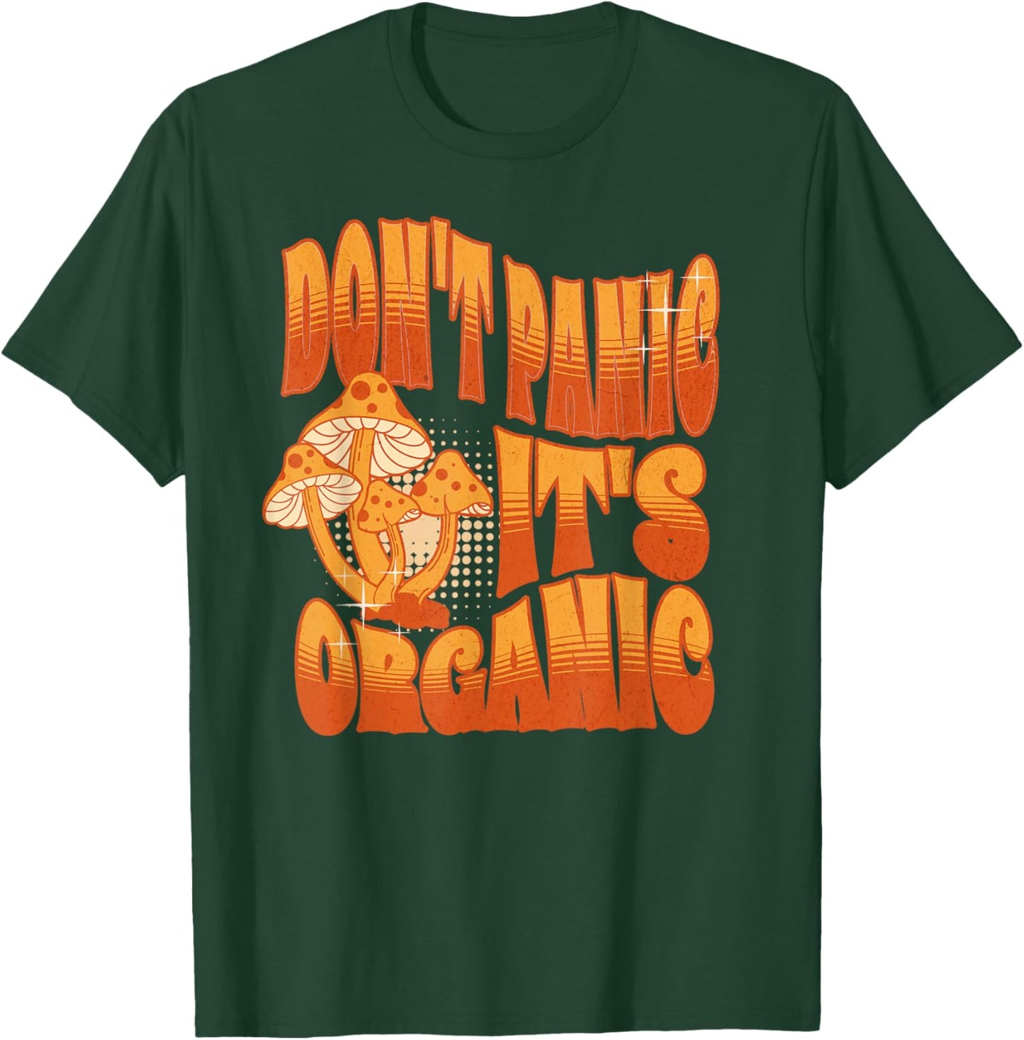 Don't Panic It's Organic T-Shirt - T-Shirt | Forest