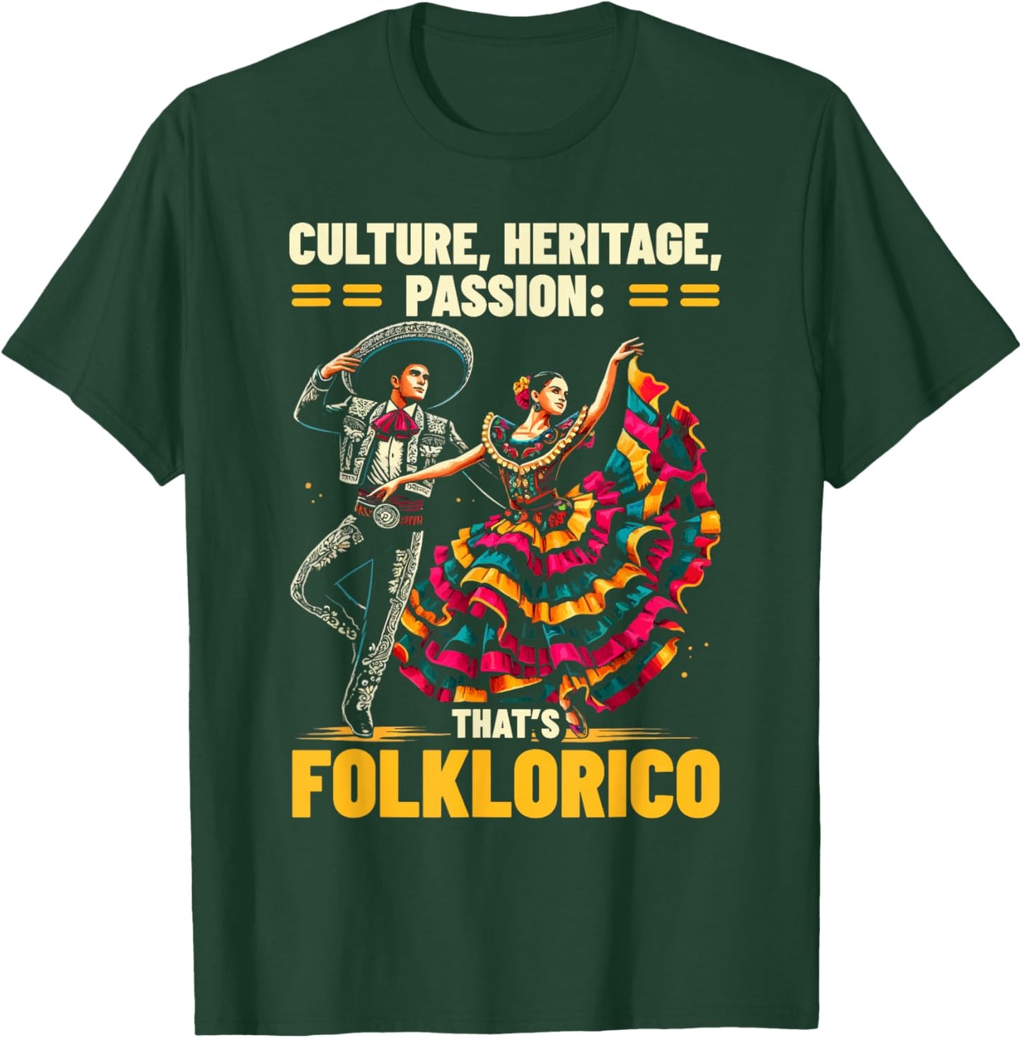 Ballet Folklorico Dancer Mexico Traditional Mexican Dance T-Shirt - T-Shirt | Forest