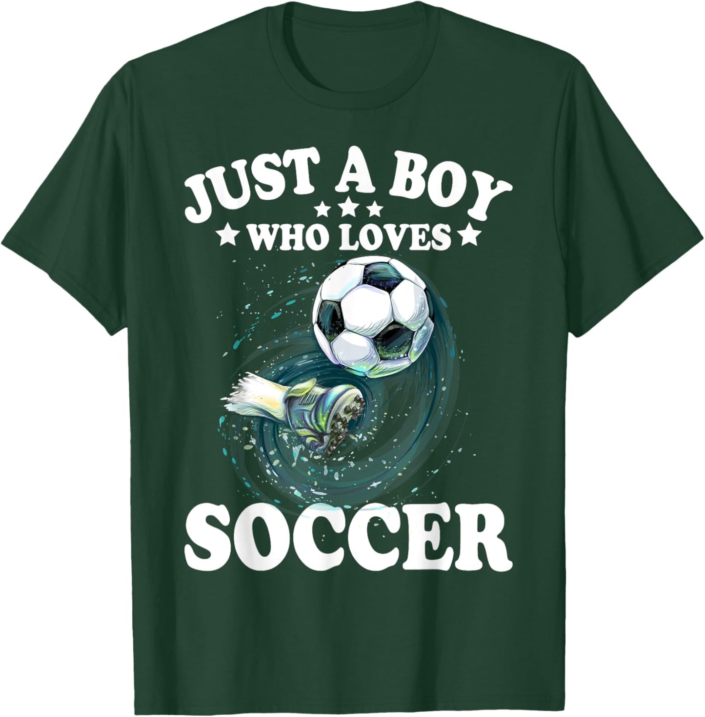 Just A Boy Who Loves Soccer Shirt Gifts For Kids Boys Soccer T-Shirt - T-Shirt | Forest