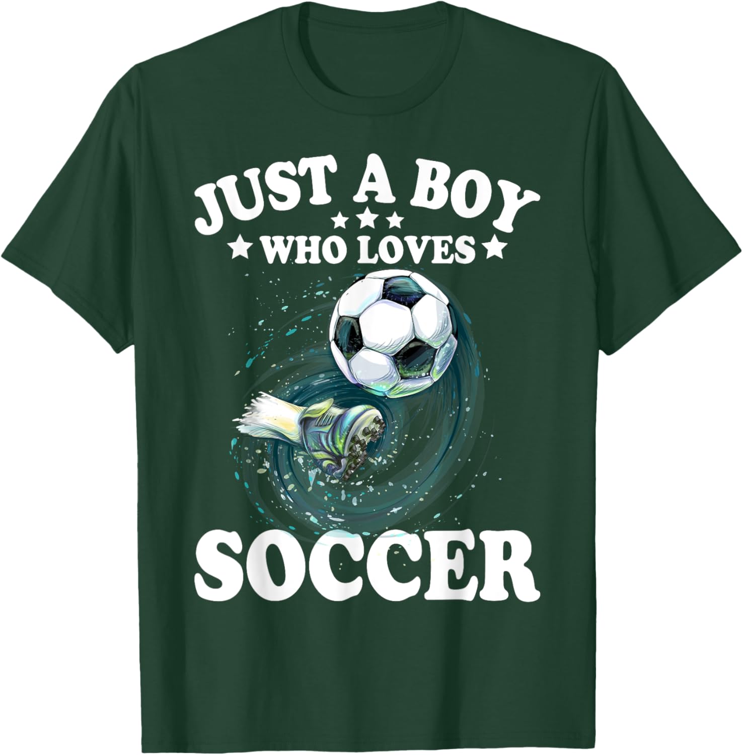 Just A Boy Who Loves Soccer Shirt Gifts For Kids Boys Soccer T-Shirt - T-Shirt | Forest