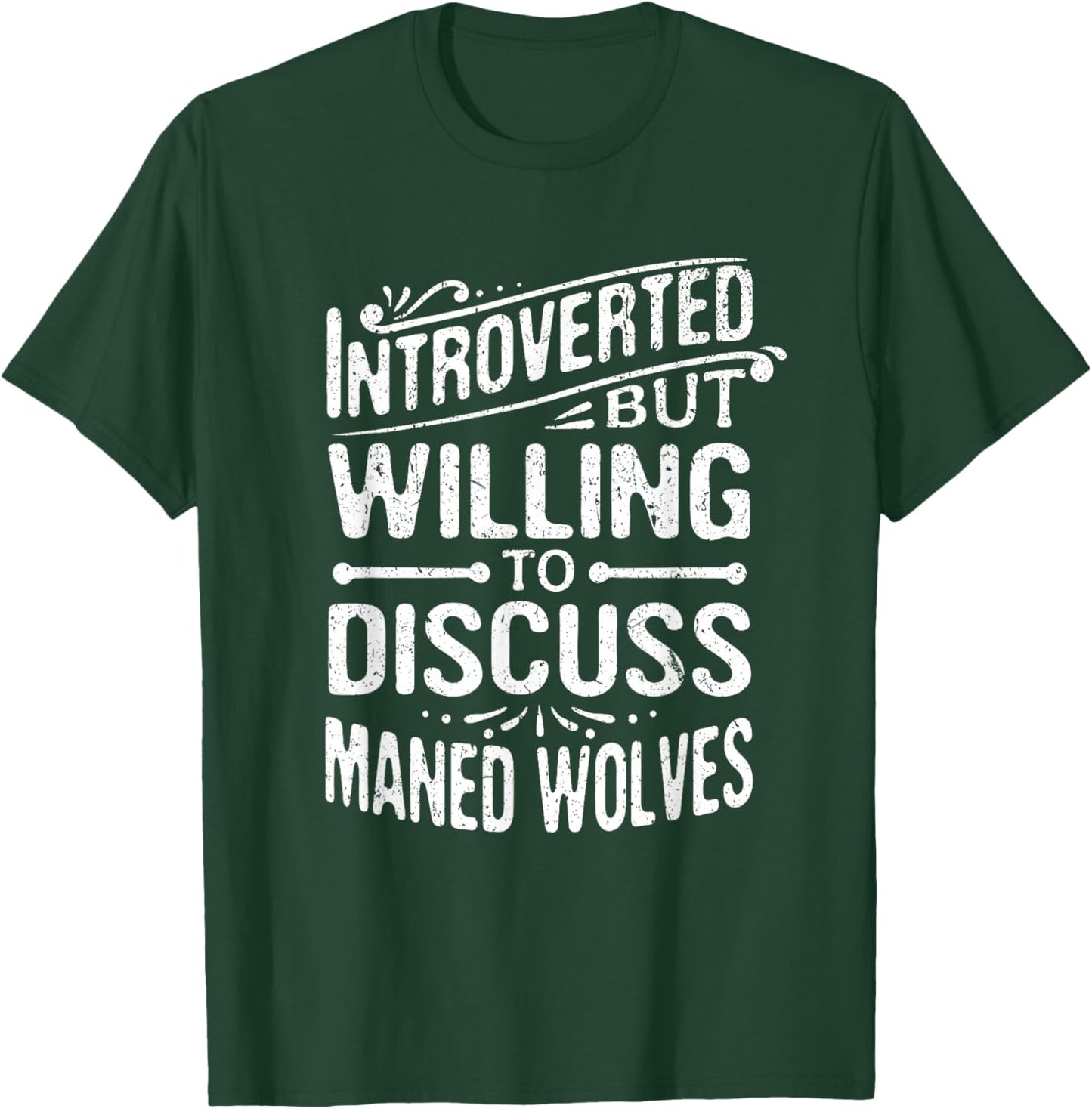 Introverted But Willing To Discuss Maned Wolves Funny T-Shirt - T-Shirt | Forest