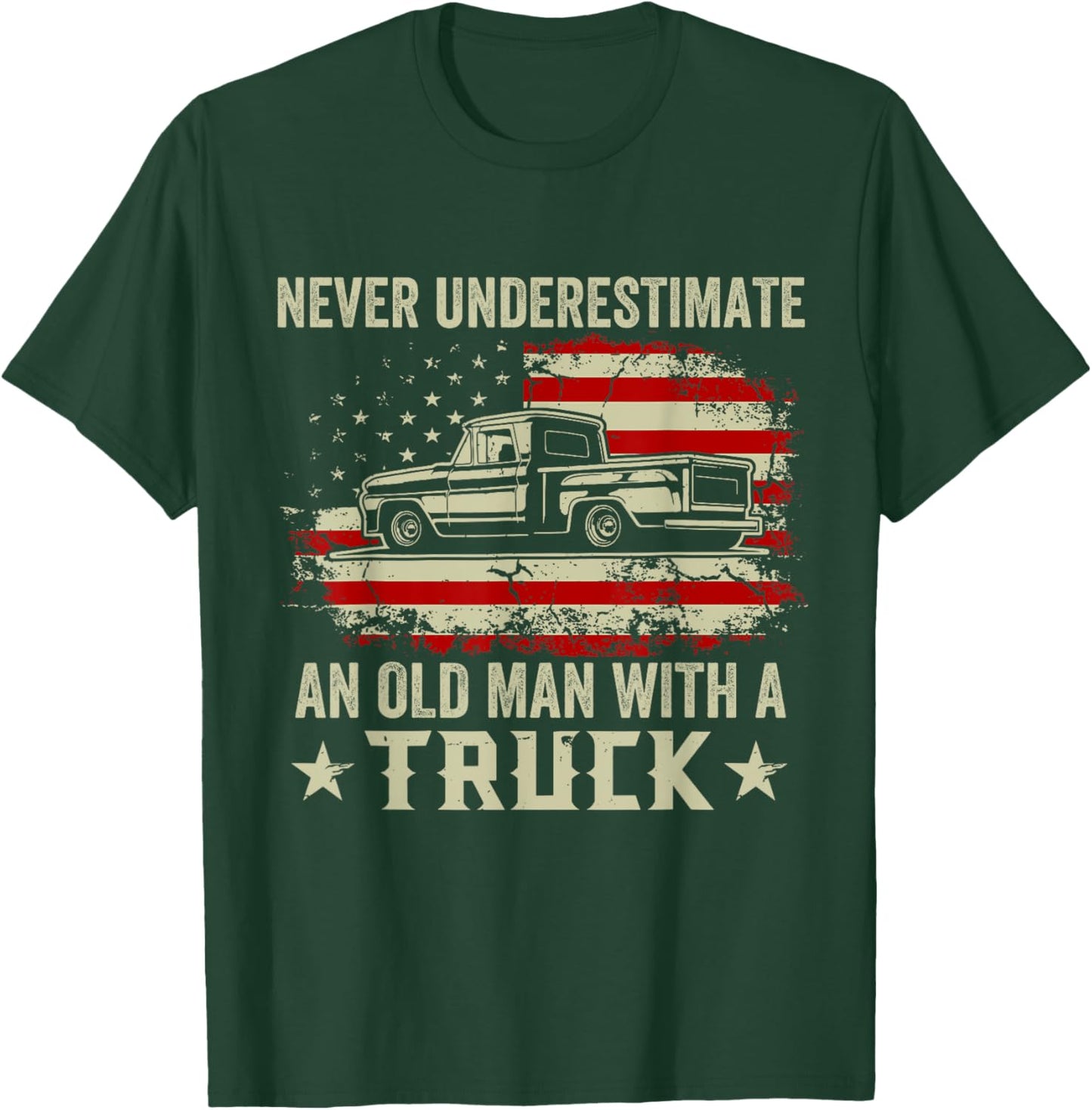 Vintage Retro Never Underestimate An Old Man With A Truck T-Shirt - T-Shirt | Forest