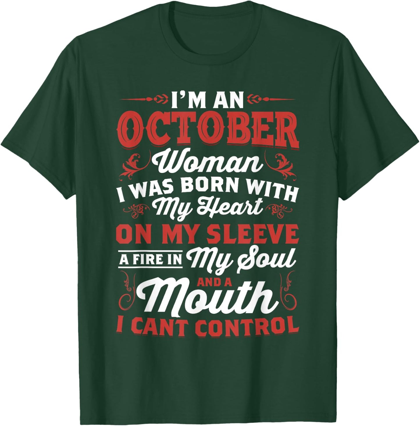 I'm an October Women Queen Born in October T-Shirt - T-Shirt | Forest